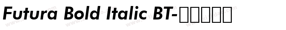 Futura Bold Italic BT字体转换